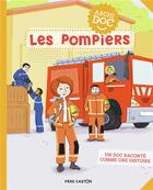 Couverture du livre « Les pompiers » de Anne-Claire Leveque aux éditions Pere Castor