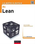 Couverture du livre « La boîte à outils : la boîte à outils du lean » de Radu Demetrescoux aux éditions Dunod