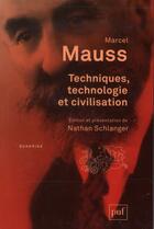 Couverture du livre « Techniques, technologie et civilisation » de Marcel Mauss aux éditions Puf