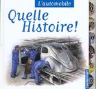 Couverture du livre « L'automobile - quelle histoire » de Vandewiele/Charles aux éditions Casterman