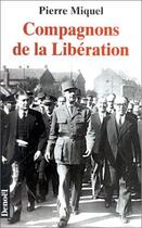 Couverture du livre « Compagnons de la liberation » de Pierre Miquel aux éditions Denoel