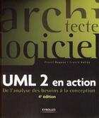 Couverture du livre « UML 2 en action ; de l'analyse des besoins à la conception (4e édition) » de Roques/Vallee aux éditions Eyrolles