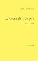 Couverture du livre « Le bruit de nos pas » de Clara Malraux aux éditions Grasset