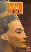 Couverture du livre « Nefertiti » de Guy Rachet aux éditions Le Livre De Poche