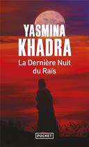 Couverture du livre « La dernière nuit du Raïs » de Yasmina Khadra aux éditions Pocket