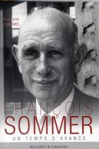 Couverture du livre « François Sommer » de Francois Chemel aux éditions Buchet Chastel