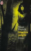 Couverture du livre « Memoire piegee » de Nicci French aux éditions J'ai Lu