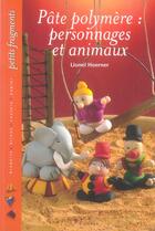 Couverture du livre « Pate polymere : personnages et animaux » de Hoerner L aux éditions L'inedite