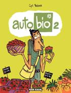 Couverture du livre « Auto bio Tome 2 » de Cyril Pedrosa aux éditions Fluide Glacial