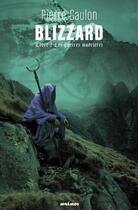 Couverture du livre « Blizzard t.2 ; les guerres madrières » de Pierre Gaulon aux éditions Mnemos