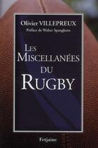 Couverture du livre « Les miscellanées du rugby » de Olivier Villepreux et Walter Spanghero aux éditions Fetjaine