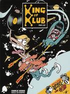 Couverture du livre « King of klub » de Luz aux éditions Les Echappes