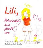 Couverture du livre « Lili, princesse aux pieds nus » de Valerie Bergamini et Isabo Sanchez aux éditions Fournel