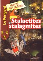Couverture du livre « Stalactites et stalagmites » de  aux éditions La Petite Boite