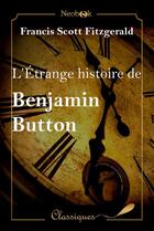 Couverture du livre « L'étrange histoire de Benjamin Button » de Francis Scott Fitzgerald aux éditions Neobook