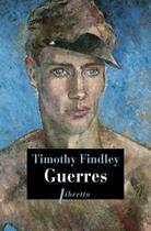 Couverture du livre « Guerres » de Timothy Findley aux éditions Libretto