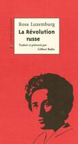 Couverture du livre « La Révolution Russe » de Rosa Luxemburg aux éditions Le Temps Des Cerises
