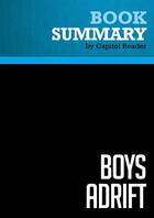 Couverture du livre « Summary: Boys Adrift : Review and Analysis of Leonard Sax's Book » de Businessnews Publish aux éditions Political Book Summaries