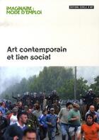 Couverture du livre « Art contemporain et lien social » de Collectif/Moulene aux éditions Cercle D'art