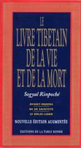 Couverture du livre « Le livre tibetain de la vie et de la mort » de Sogyal Rinpoche aux éditions Table Ronde