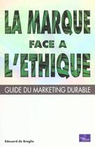 Couverture du livre « Marque face a l'etique (la) » de  aux éditions Pearson