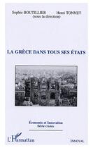 Couverture du livre « La Grèce dans tous ses états » de Sophie Boutillier et Henri Tonnet aux éditions L'harmattan
