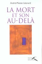 Couverture du livre « La mort et son au-dela perspectives chretiennes » de Andre-Mutien Leonard aux éditions Presses De La Renaissance