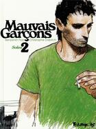 Couverture du livre « Mauvais garçons t.2 » de Christophe Dabitch et Benjamin Flao aux éditions Futuropolis