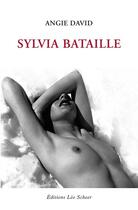 Couverture du livre « Sylvia Bataille » de Angie David aux éditions Editions Leo Scheer