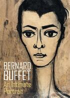 Couverture du livre « Bernard Buffet intimement » de Ooms Saskia/Le Picho aux éditions Somogy