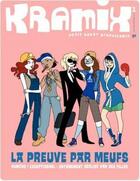 Couverture du livre « KRAMIX N.1 ; la preuve par meufs » de Kramix aux éditions Lombard