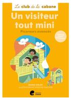 Couverture du livre « Un visiteur tout mini (niveau 2). » de Marie Colot aux éditions Editions Erasme