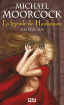 Couverture du livre « La légende de Hawkmoon ; intégrale t.1 » de Michael Moorcock aux éditions 12-21