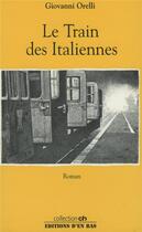 Couverture du livre « Le train des italiennes » de  aux éditions D'en Bas