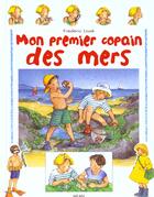 Couverture du livre « Mon premier copain des mers » de Frederic Lisak aux éditions Milan