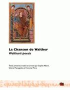 Couverture du livre « La chanson de Walther ; Waltharii poesis » de Sophie Albert aux éditions Uga Éditions