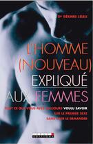 Couverture du livre « L'homme (nouveau) expliqué aux femmes » de Gerard Leleu aux éditions Leduc