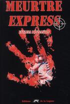 Couverture du livre « Meurtre express » de E Dos Santos aux éditions La Lagune