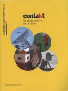 Couverture du livre « Contakt ; nouveau récits de l'espace » de  aux éditions Cnes