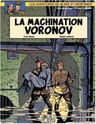 Couverture du livre « Blake et Mortimer Tome 14 : la machination Voronov » de Andre Juillard et Yves Sente aux éditions Blake & Mortimer