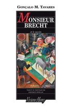 Couverture du livre « Monsieur Brecht et le succès » de Goncalo M. Tavares aux éditions Viviane Hamy