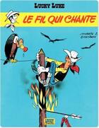 Couverture du livre « Lucky Luke Tome 14 : le fil qui chante » de Rene Goscinny et Morris aux éditions Lucky Comics