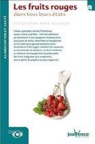 Couverture du livre « Les fruits rouges » de Moro Buronzo Alessan aux éditions Jouvence