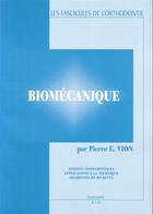 Couverture du livre « Biomecanique » de Vion P. E. aux éditions Edp Sciences
