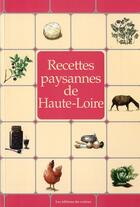 Couverture du livre « RECETTES PAYSANNES ; de Haute-Loire » de Marc Beziat aux éditions Du Curieux