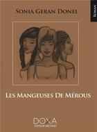 Couverture du livre « Les mangeuses de merous » de Sonia Gran Donel aux éditions La Doxa