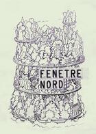 Couverture du livre « Fenêtre Nord » de Pierre Marty aux éditions Arbitraire