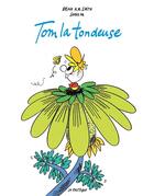 Couverture du livre « Tom la tondeuse » de Sophie Pa et Brian A.M. Smith aux éditions La Pasteque