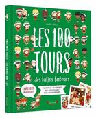 Couverture du livre « Les 100 tours des lutins farceurs. pour tous les parents qui » de Labelle Josee aux éditions Grund Quebec