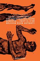 Couverture du livre « Soral Aronowicz : une résistance à toute épreuve, faut... » de Florian Eglin aux éditions La Baconniere